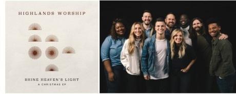 Highlands Worship Globally Releases Shine Heaven’s Light: A Christmas EP Nov. 1