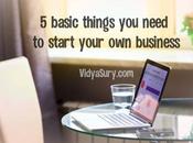 Basic Things Need Start Your Business