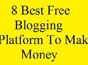 Best Free Blogging Platform Make Money, शुल्क प्लेटफॉर्म ब्लॉग