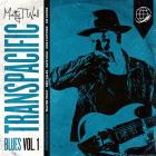 Matty T Wall: Transpacific Blues Vol. 1