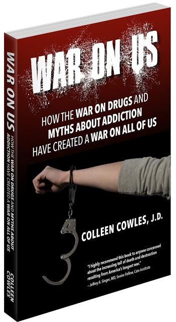 War on Us: How the War on Drugs and Myths about Addiction Have Created a War on All of Us. - Book Cover