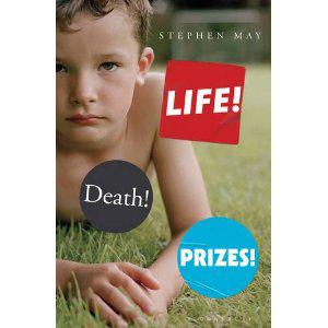 Book Review – Life! Death! Prizes! by Stephen May