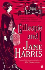Book Review – Gillespie and I by Jane Harris