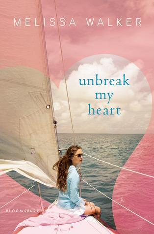 Unbreak My Heart by Melissa Walker