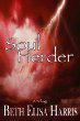 Book Launch: Soul Herder by Beth Elisa Harris