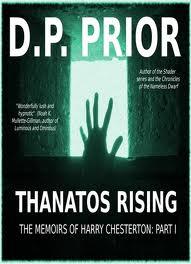 Reader Thou Too Shall Die, D.P. Prior’s “Thanatos Rising”