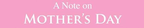 A Note on Mother’s Day