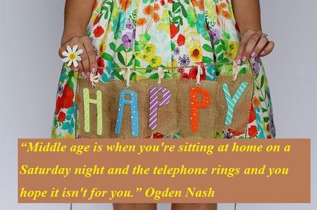 happy Birthday Quote Ogden Nash Quote