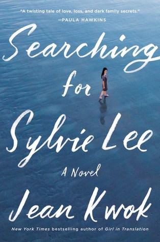 Searching for Sylvie Lee by Jean Kwok- Feature and Review