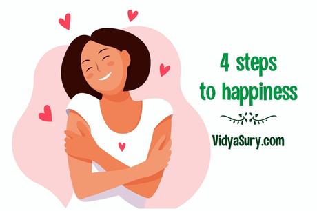4 Steps To Happiness