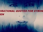 Inspirational Quotes Strong Women