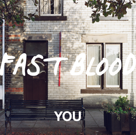 Fast Blood – ‘You’