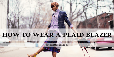How to Wear a Plaid Blazer