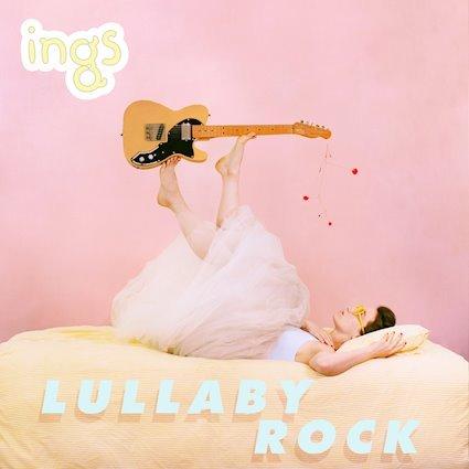 ings – ‘Lullaby Rock’ album review