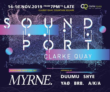 See You At Sound Port Clarke Quay Next Weekend!