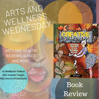 Arts and Wellness Wednesday - Book Review - Creative Awakenings