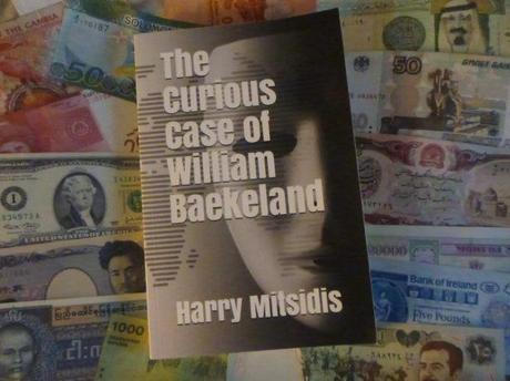 Book Review : The Curious Case of William Baekeland by Harry Mitsidis Book Review : The Curious Case of William Baekeland by Harry Mitsidis