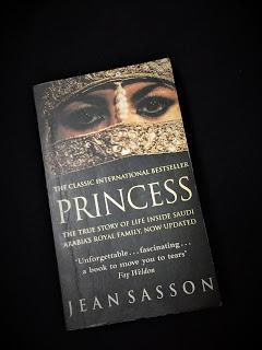 Princess: A True Story of Life Behind the Veil in Saudi Arabia by Jean Sasson