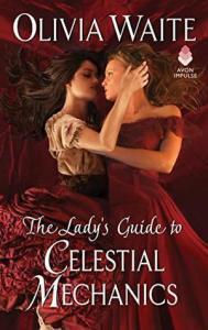 Maggie reviews The Lady’s Guide to Celestial Mechanics by Olivia Waite