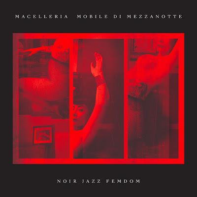 Dark jazz quartet MACELLERIA MOBILE DI MEZZANOTTE unveil first single off 