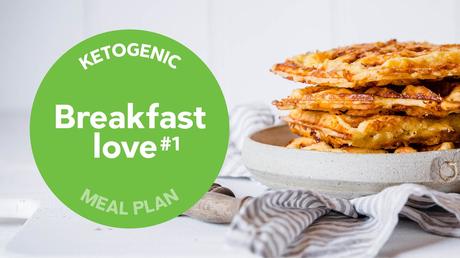 Keto meal plan: Breakfast love #1