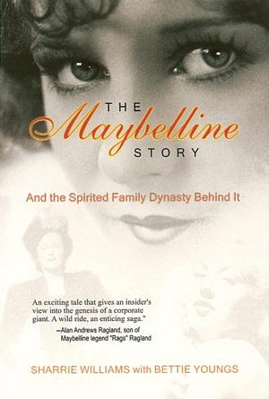 Sharrie Williams, book The Maybelline Story shares intimate details of her family's lives from their triumphs to their tragedies.