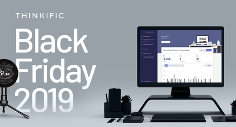 {Updated} | Thinkific Black Friday Deals 2019 | Save $198