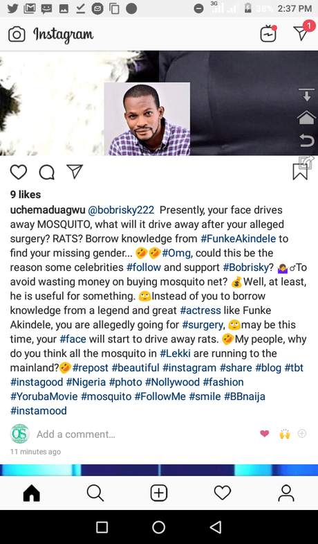 Presently Your face drives away mosquitos what will it drive after your alleged surgery? Uchemaduagwu Mock Bobrisky