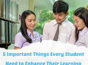 Important Things Every Student Need Enhance Their Learning Experience