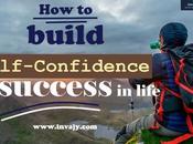 Build Self-Confidence Success Life?