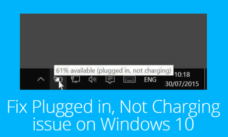 How to Fix Plugged Not Charging? (Windows 10)