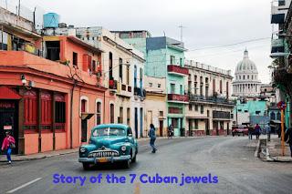 Story of the 7 Cuban jewels 