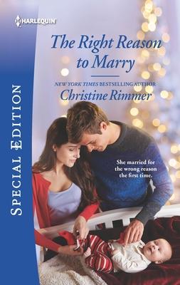 The Right Reason to Marry by Christine Rimmer- Feature and Review