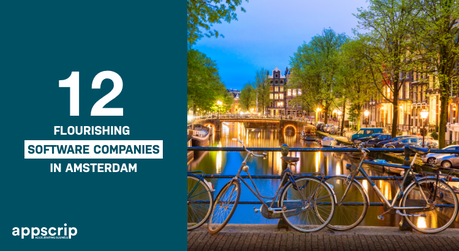 12 Flourishing Software Companies in Amsterdam