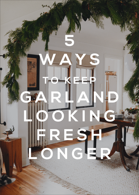 5 Ways to Keep Garland Fresh Longer