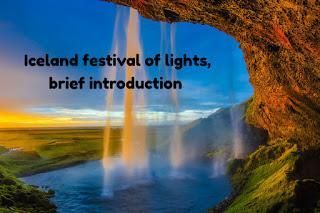 Iceland festival of lights, brief introduction 