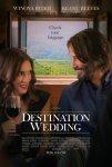 Destination Wedding (2018) Review