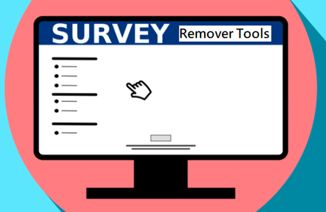 Best Tools To Get Rid Of Survey In The Year 2020