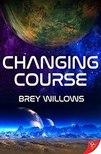 Susan reviews Changing Course by Brey Willows