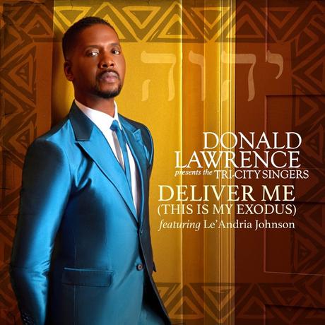 Donald Lawrence & Le’Andria Johnson #1 Plaque For “Deliver Me”