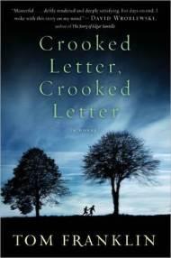 A Double Review: The Dry and Crooked Letter, Crooked Letter