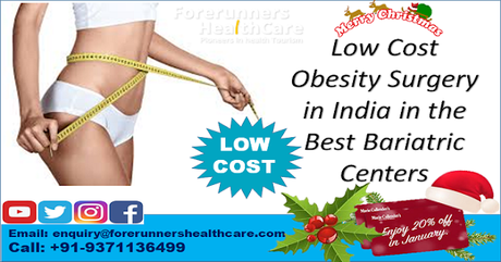 Low Cost  Obesity Surgery in India in the Best Bariatric Centers