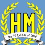 Harvey Mercheum Top 10 Exhibits of 2019 logo image