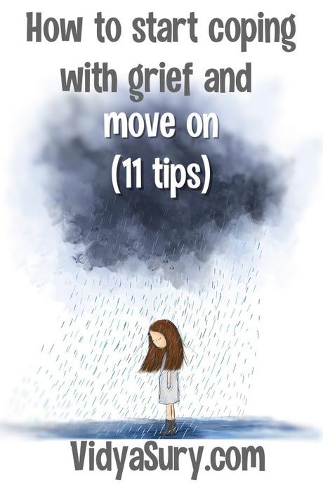How to start coping with grief and move on (11 tips)
