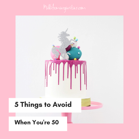 5 Things to Avoid After Turning 50