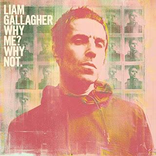 ALBUM REVIEW: Liam Gallagher - Why Me? Why Not