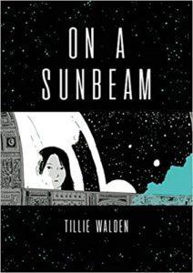 Susan reviews On a Sunbeam by Tillie Walden