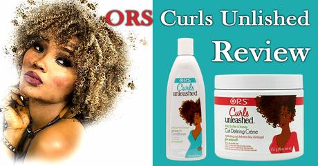 ORS Curls Unleashed Products Review ORS Curls Unleashed Products Review