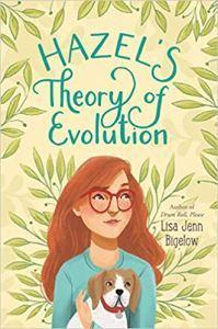 Danika reviews Hazel’s Theory of Evolution by Lisa Jenn Bigelow