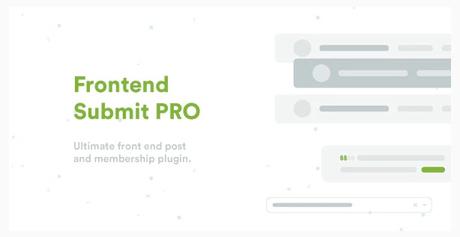 Best Guest Blogging WordPress Plugins Of 2020 Frontend Submit PRO